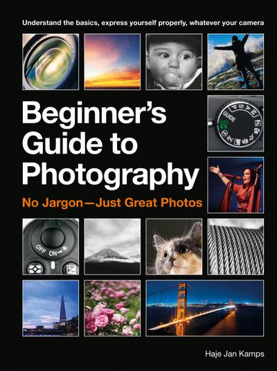 The Beginner’s Guide to Photography