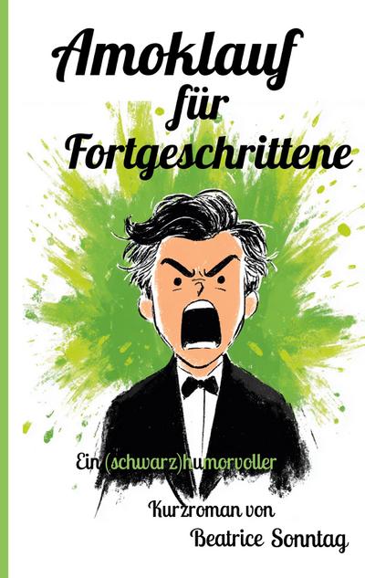 Amoklauf für Fortgeschrittene