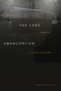The Long Emancipation