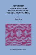 Automatic Re-engineering of Software Using Genetic Programming