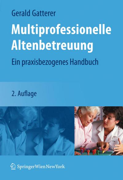 Multiprofessionelle Altenbetreuung