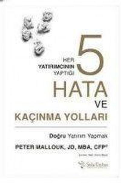 Her Yatirimcinin Yaptigi Bes Hata ve Kacinma Yollari