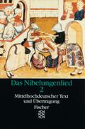 Das Nibelungenlied 2: Mittelhochdeutscher Text mit Übertragung