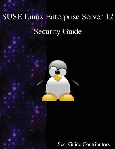 SUSE Linux Enterprise Server 12 - Security Guide