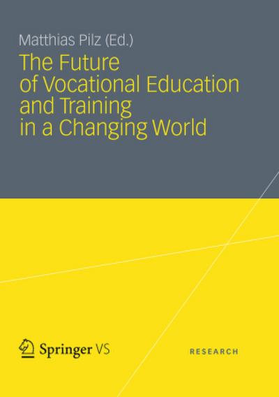 The Future of Vocational Education and Training in a Changing World