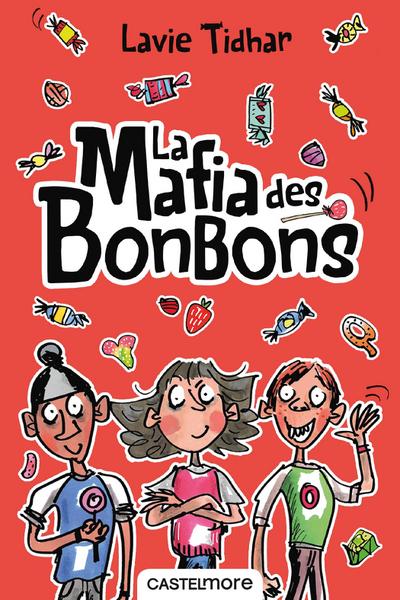 La Mafia des bonbons