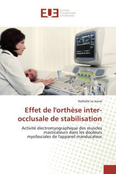 Effet de l’orthèse inter-occlusale de stabilisation