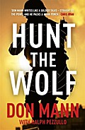 SEAL Team Six Book 1: Hunt the Wolf (Seal Team Six 1)