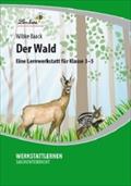 Der Wald: Grundschule, Sachunterricht, Klasse 3-5