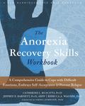Anorexia Recovery Skills Workbook