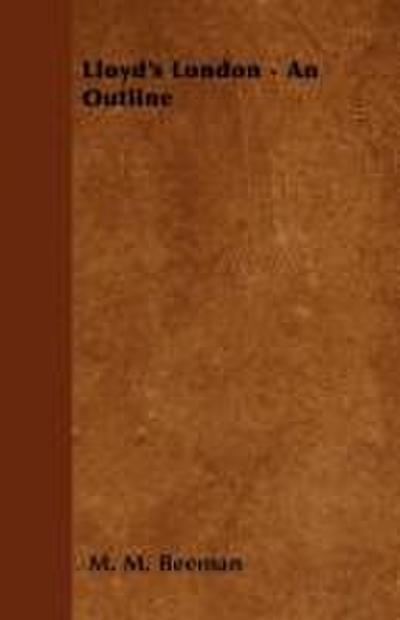 Lloyd’s London - An Outline