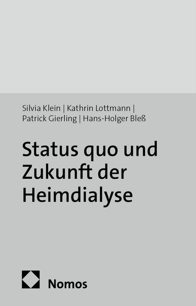 Status quo und Zukunft der Heimdialyse