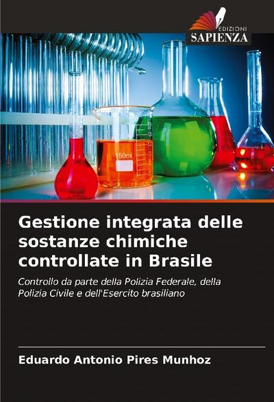 Gestione integrata delle sostanze chimiche controllate in Brasile