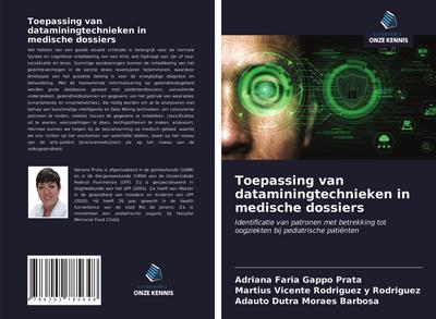 Toepassing van dataminingtechnieken in medische dossiers