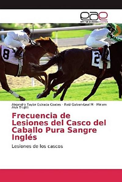Frecuencia de Lesiones del Casco del Caballo Pura Sangre Inglés