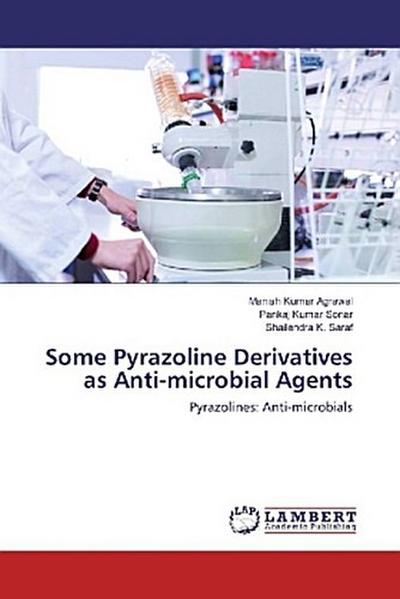 Some Pyrazoline Derivatives as Anti-microbial Agents