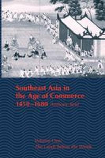 Southeast Asia in the Age of Commerce, 1450-1680