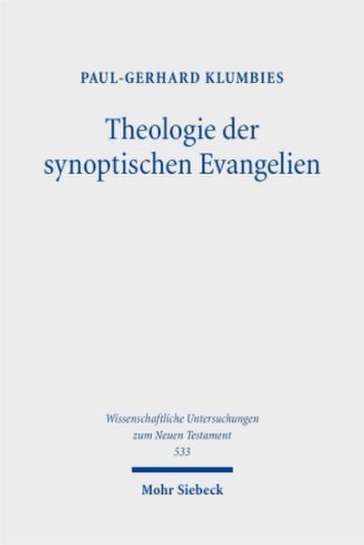 Theologie der synoptischen Evangelien