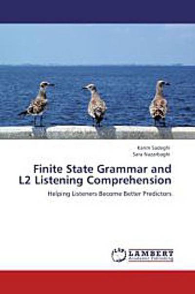 Finite State Grammar and L2 Listening Comprehension