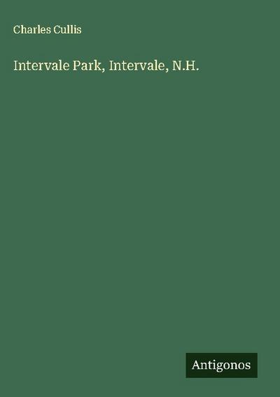 Intervale Park, Intervale, N.H.