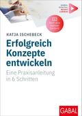 Erfolgreich Konzepte entwickeln