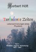Turbulente Zeiten 1