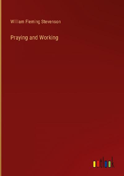 Praying and Working