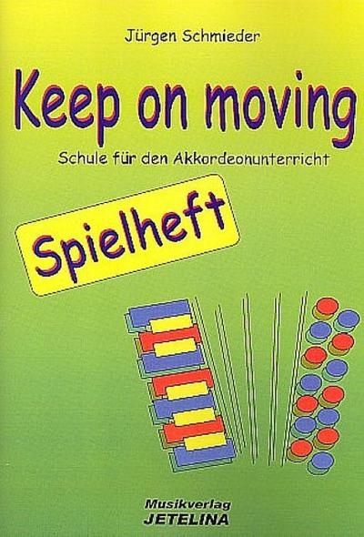 Keep on Moving - Spielheft Band 3für Akkordeon