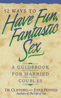 52 Ways to Have Fun, Fantastic Sex