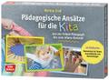 Pädagogische Ansätze für die Kita von der Fröbel-Pädagogik bis zum infans-Konzept, m. 1 Beilage