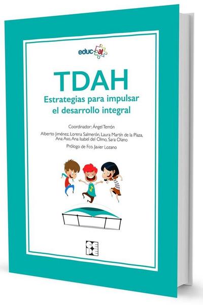 TDAH : estrategias para impulsar el desarrollo integral