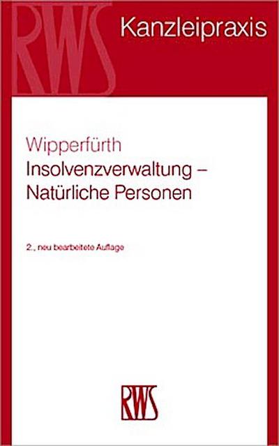 Insolvenzverwaltung - natürliche Personen