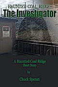 Haunted Coal Ridge: The Investigator