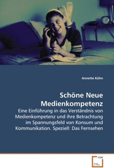 Schöne Neue Medienkompetenz
