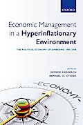 Economic Management in a Hyperinflationary Environment