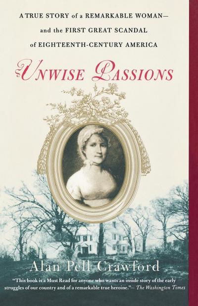 Unwise Passions
