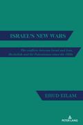 Israel’s New Wars