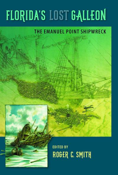 Florida’s Lost Galleon