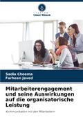 Mitarbeiterengagement und seine Auswirkungen auf d