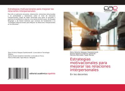 Estrategias motivacionales para mejorar las relaciones interpersonales