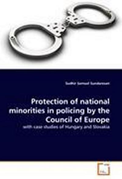 Protection of national minorities in policing by the Council of Europe