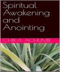 Spiritual Awakening and Anointing