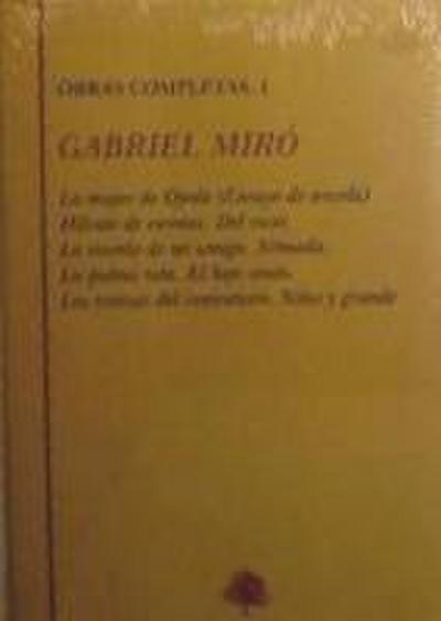 La mujer de Ojeda ; Hilván de escenas ; Del vivir ; La novela de mi amigo ; Nómada ; La palma rota ; El hijo santo ; Las cerezas del cementerio ; Niño y grande