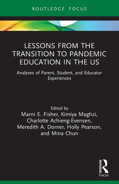 Lessons from the Transition to Pandemic Education in the US