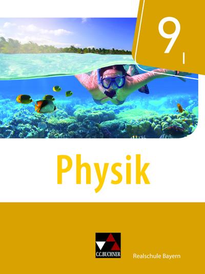 Physik – Realschule Bayern / Physik Realschule Bayern 9 I