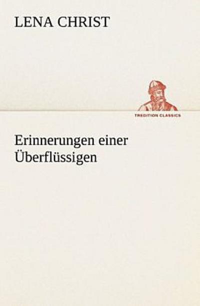 Erinnerungen einer Überflüssigen