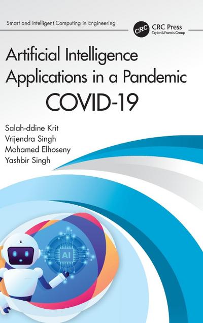 Artificial Intelligence Applications in a Pandemic