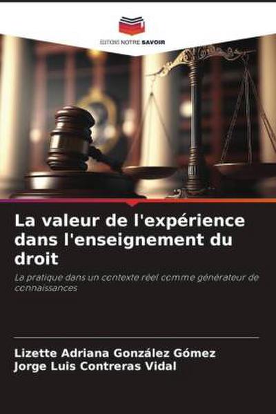 La valeur de l’expérience dans l’enseignement du droit