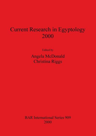Current Research in Egyptology 2000