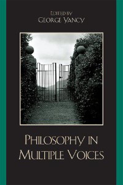 Philosophy in Multiple Voices